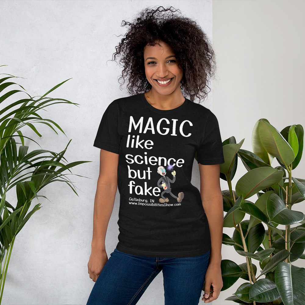 Magic Like Science but Fake t-shirt from Impossibilities